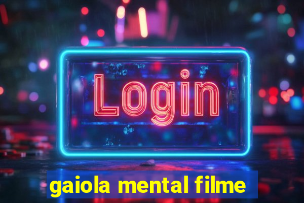 gaiola mental filme